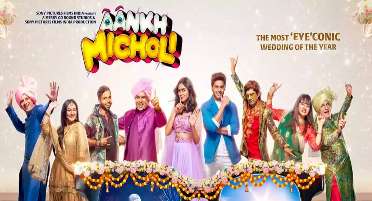 Aankh Micholi Release Date Trailer Songs Cast DecadesLife