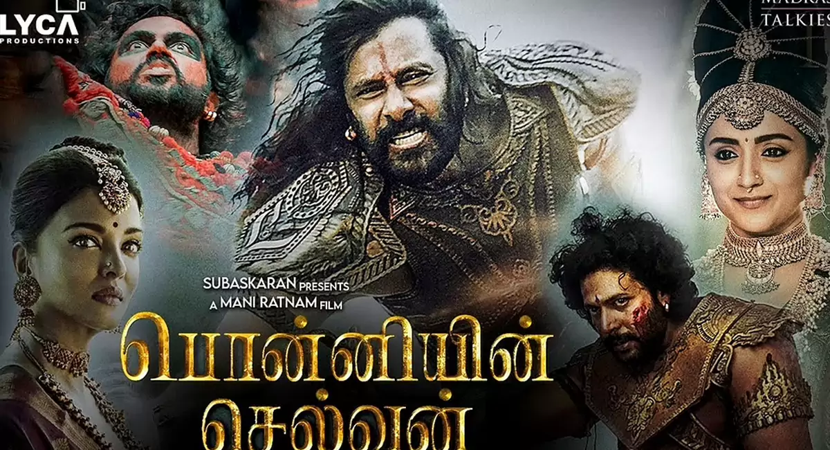 Ponniyin Selvan: Release Date, Trailer, Songs, Cast » DecadesLife